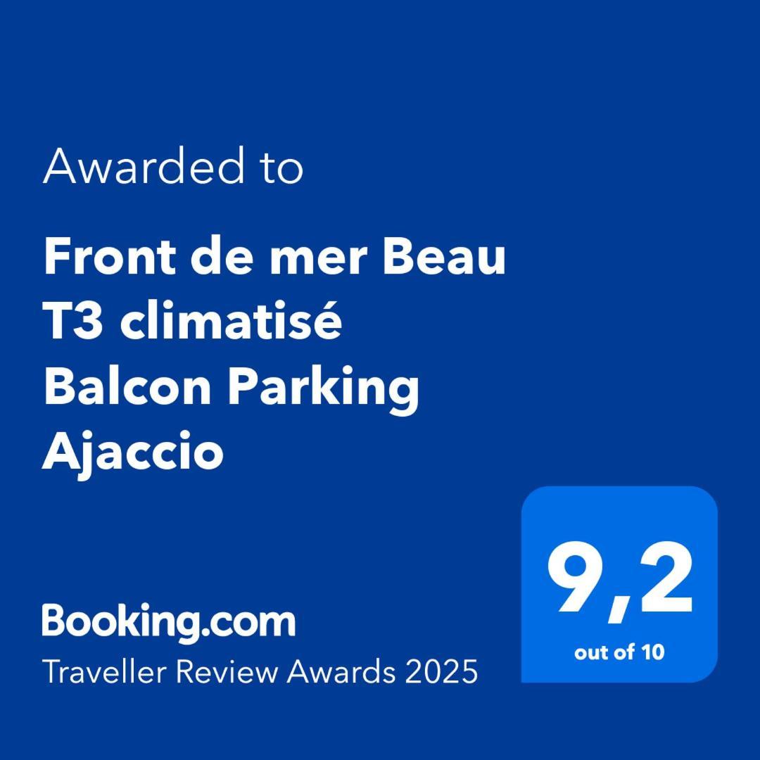 Front De Mer Beau T3 Climatise Balcon Parking Ajaccio Ajaccio (Corsica) Exterior foto